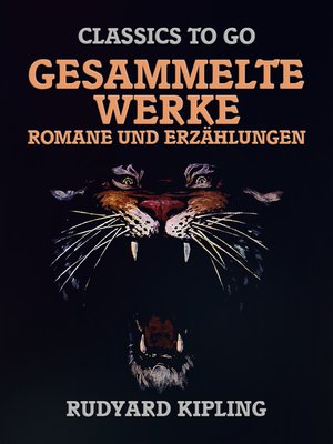 cover image of Rudyard Kipling--Gesammelte Werke--Romane und Erzählungen